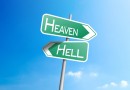 Some Thoughts on Heaven and the Real Hell