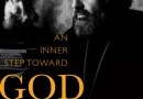 Review of  ‘An Inner Step Toward God’