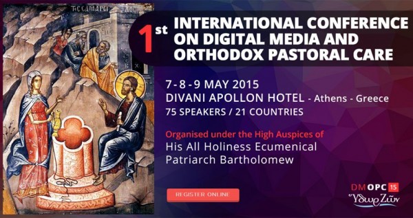 1st International Conference on Digital Media and Orthodox Pastoral Care