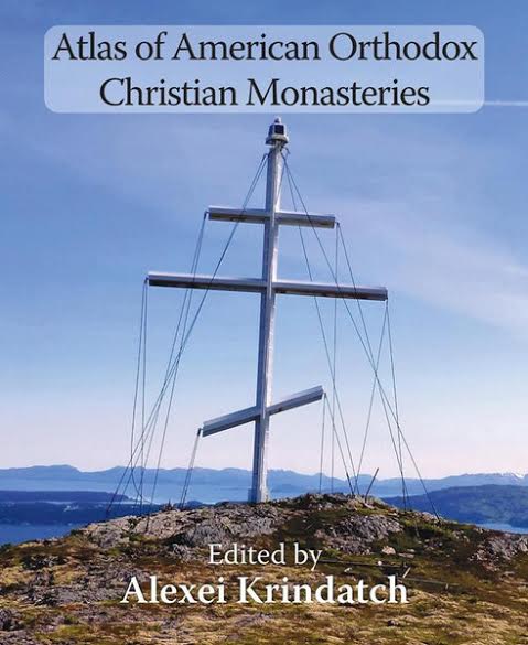 Atlas of America’s Orthodox Christian monasteries a “first”