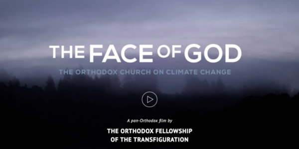 New Film about Orthodox Christian Vision on Climate Change