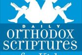Ancient Faith Launches “Daily Orthodox Scriptures for Kids” Podcast